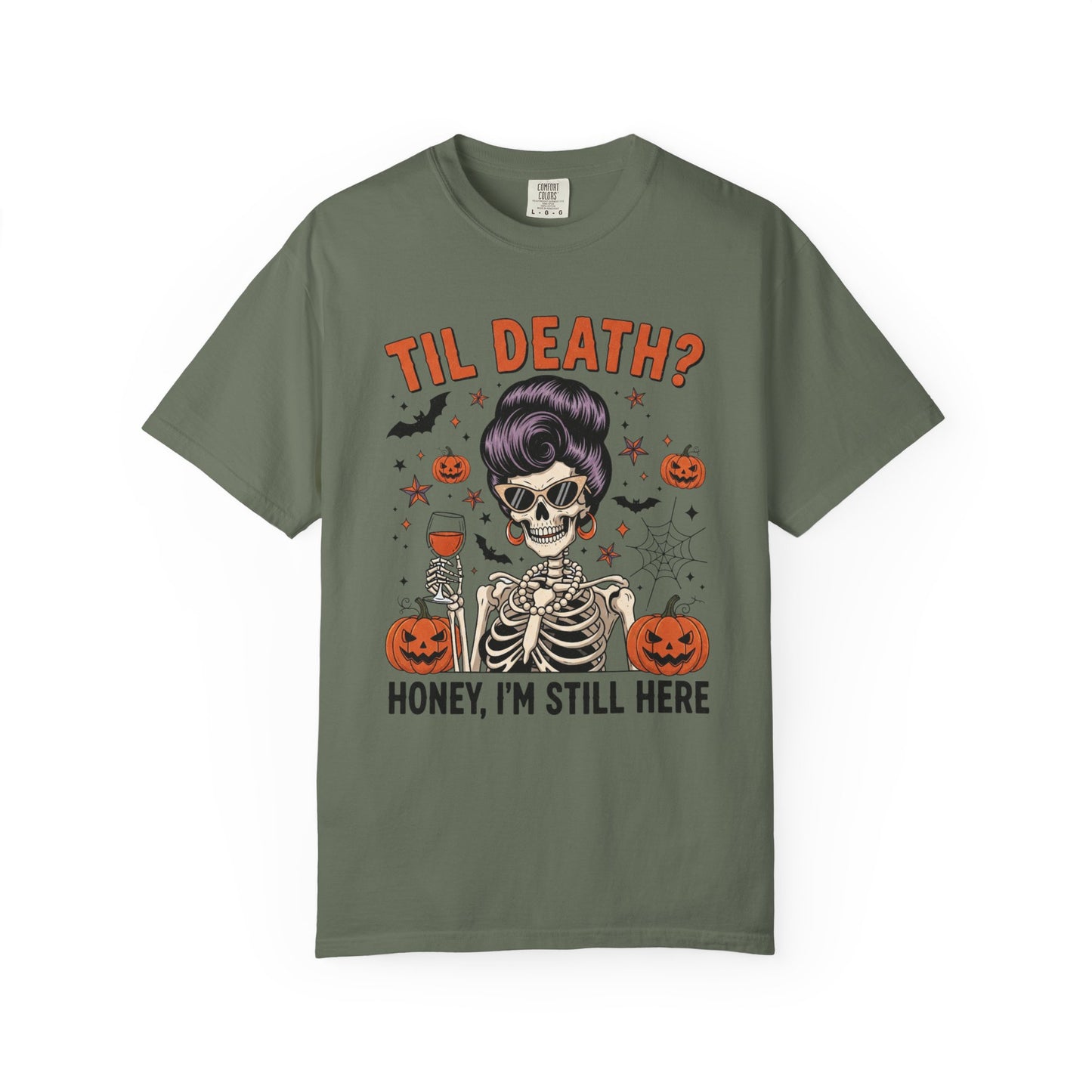 Spooky Unisex T-Shirt - "Til Death? Honey, I'm Still Here" - Halloween Tee