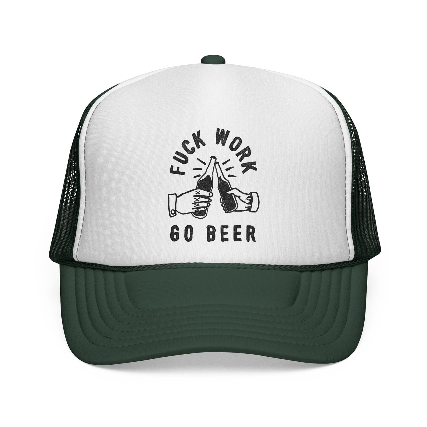 Fuck Work Go Beer Trucker Cap