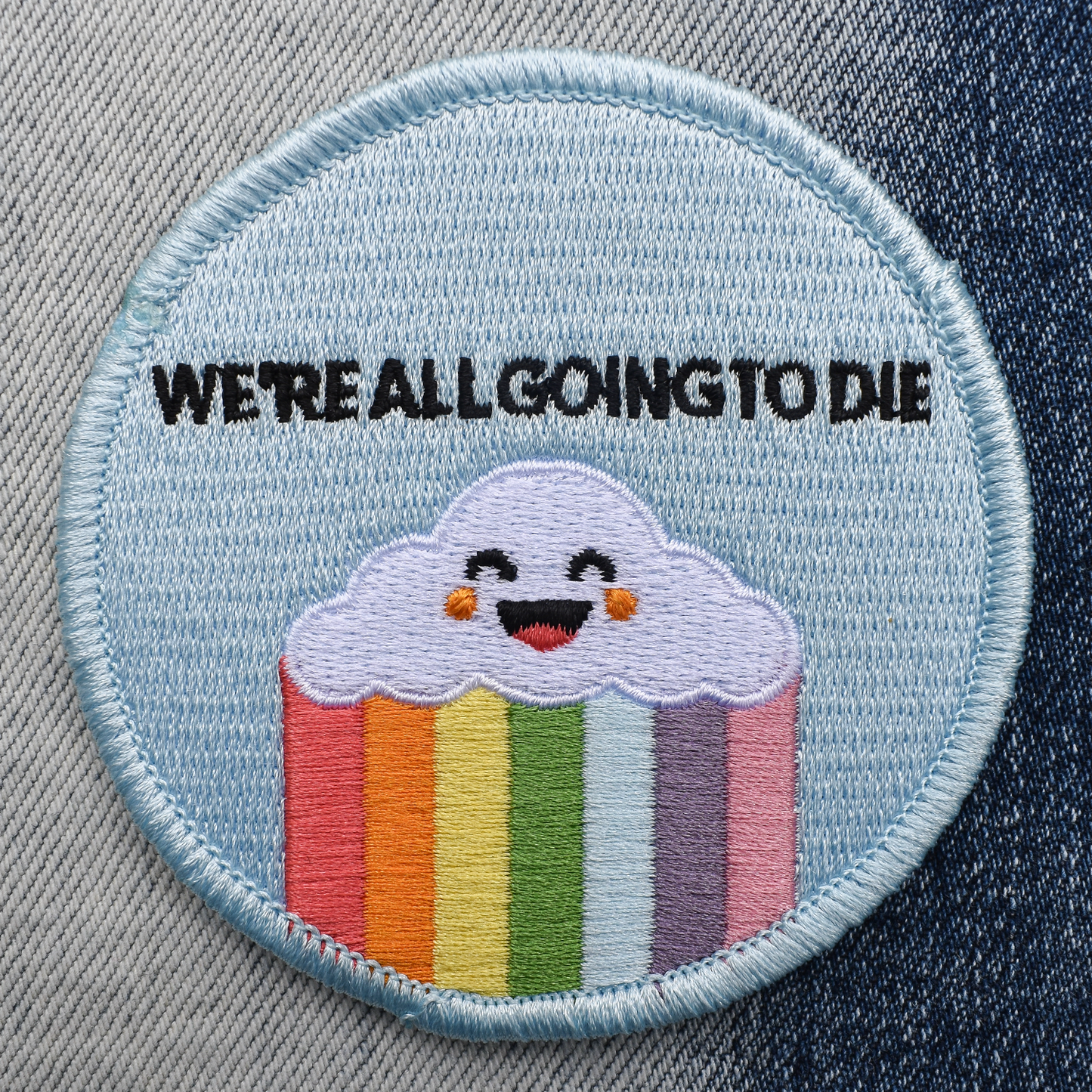 We're All Going to Die (Iron-On Patch)