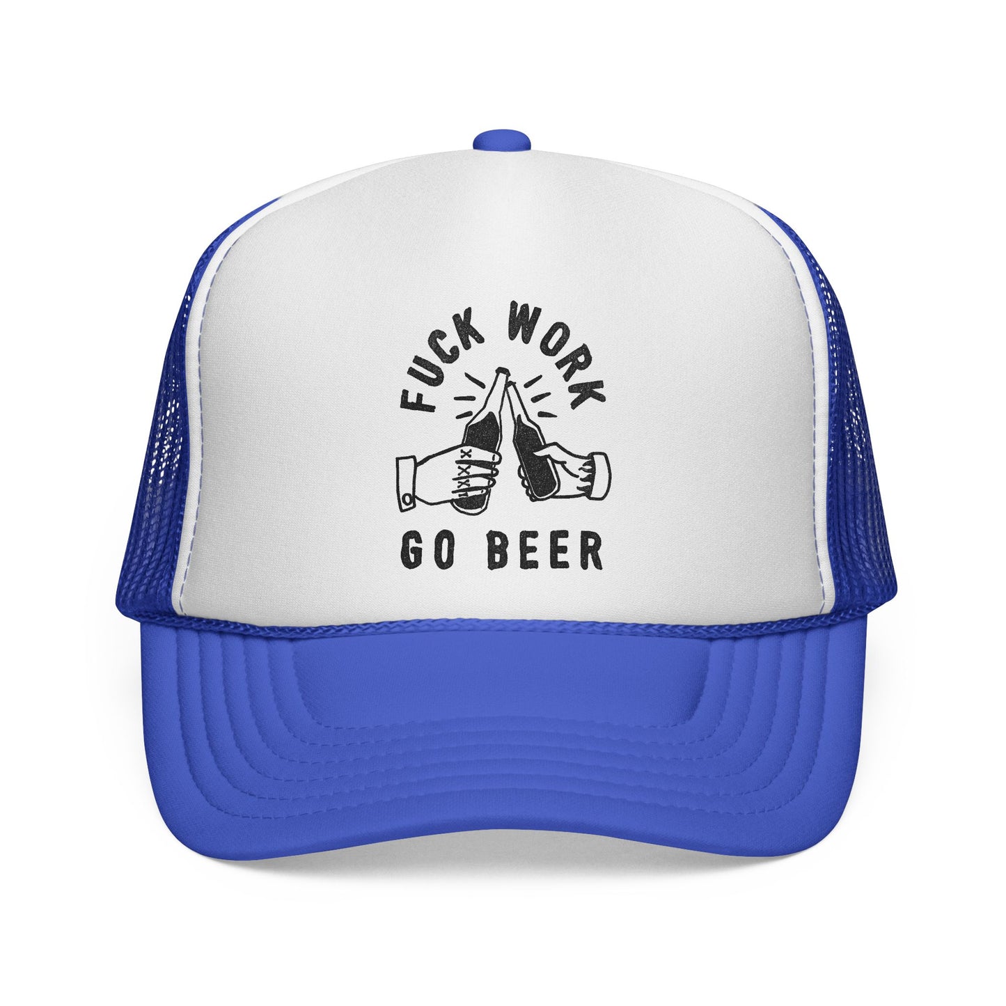 Fuck Work Go Beer Trucker Cap