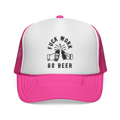 Fuck Work Go Beer Trucker Cap