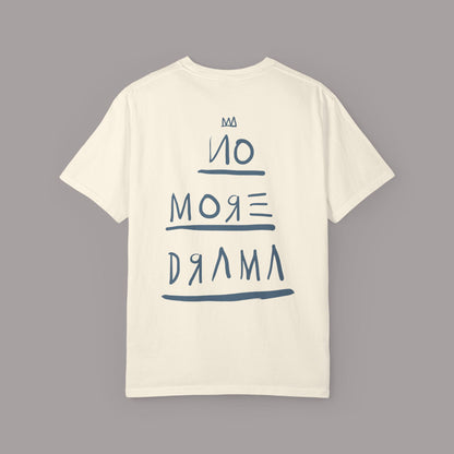 No More Drama T‑Shirt