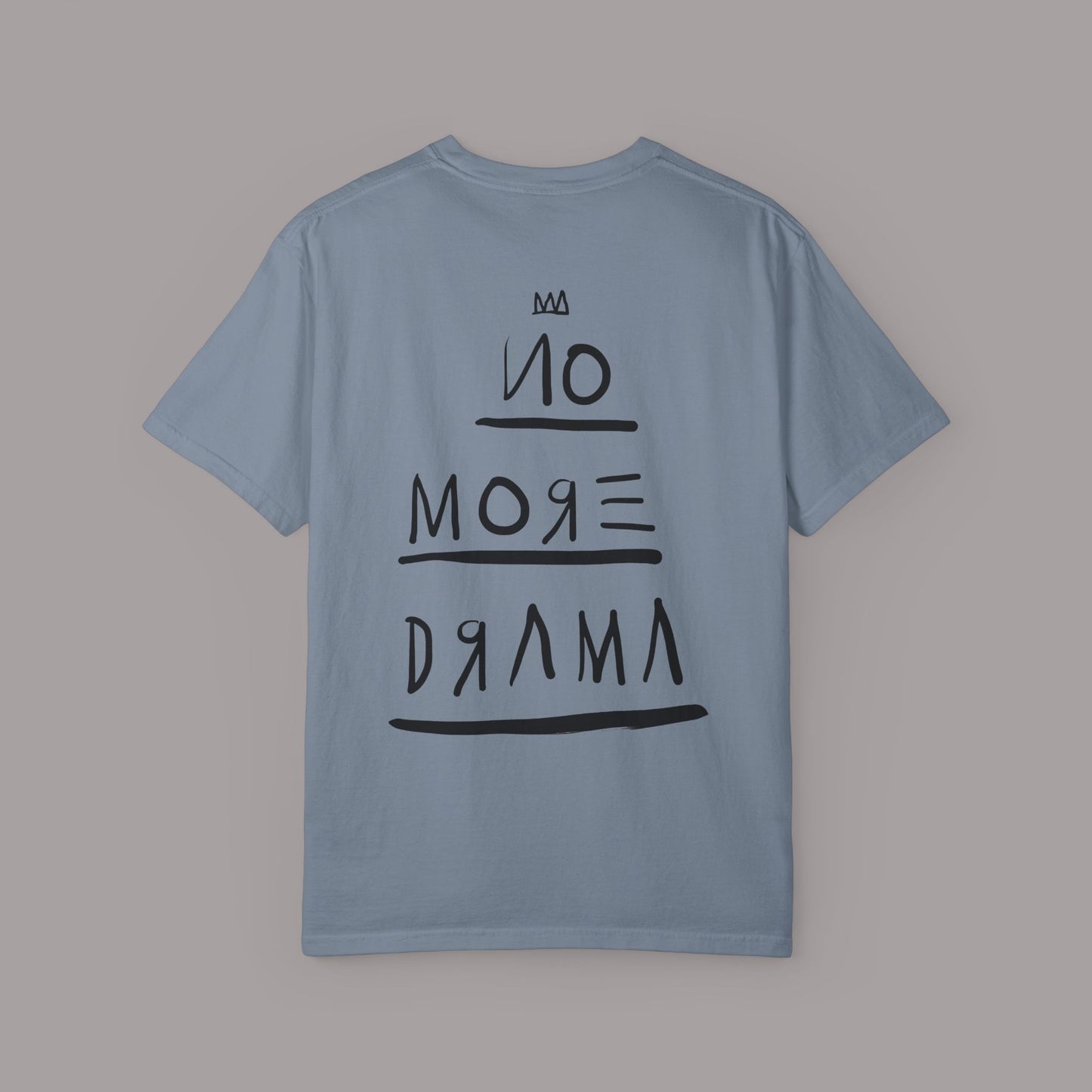 No More Drama T‑Shirt