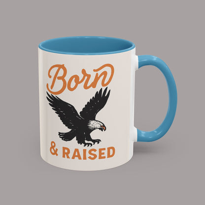 Born & Raised Eagle Coffee Mug — Patriotic Accent 11/15oz Ceramic Mug