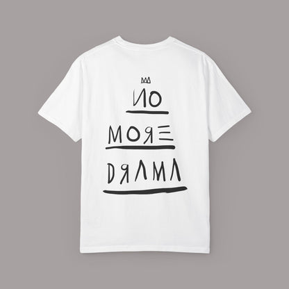 No More Drama T‑Shirt