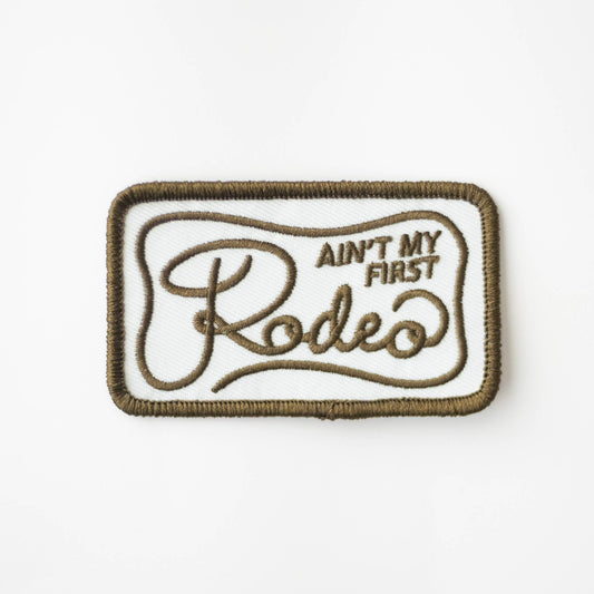 Union Made - Ain't My Frist Rodeo Embroidered Iron on Patch (Green+White)