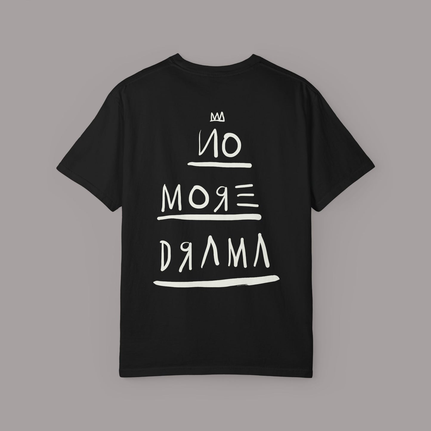 No More Drama T‑Shirt