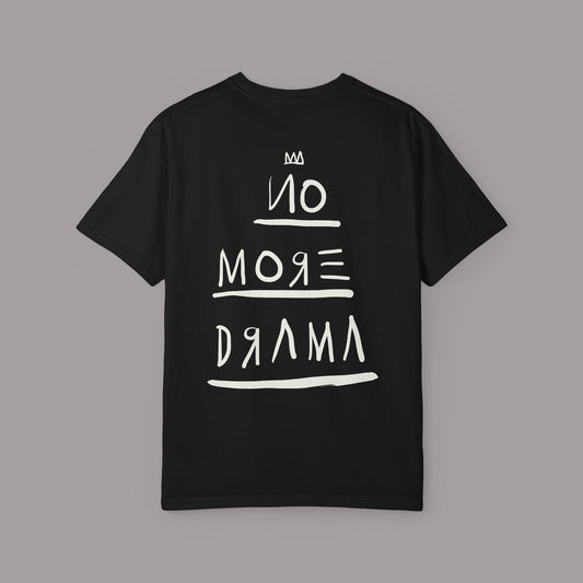 No More Drama T‑Shirt