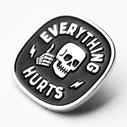 Squatchy - Everything Hurts Enamel Pin