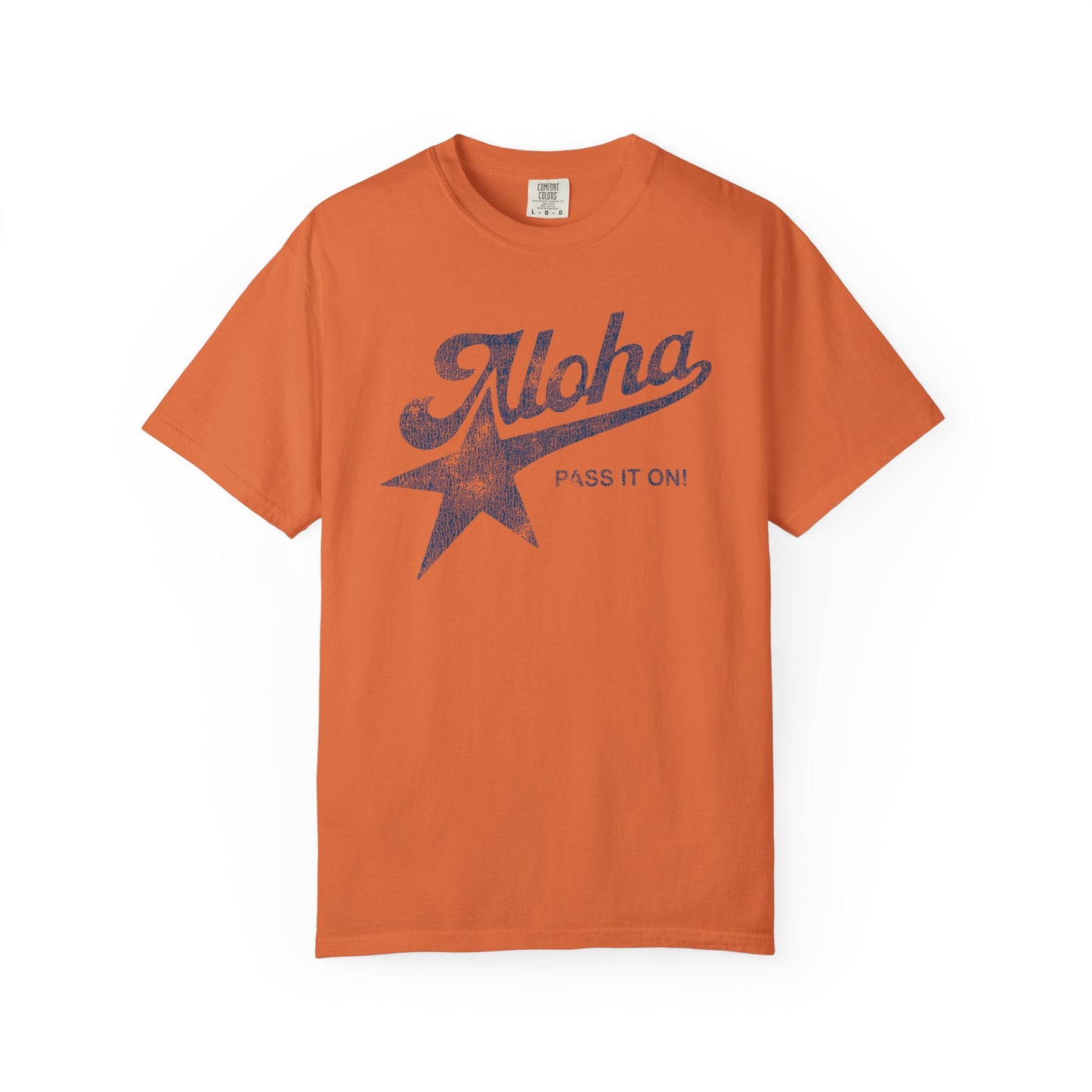 Aloha Star Tee . "Aloha, Pass It On!" Vintage Graphic T-Shirt