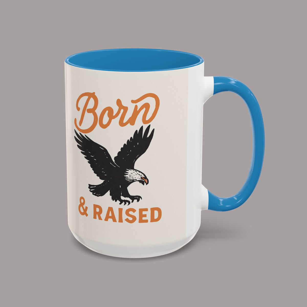 Born & Raised Eagle Coffee Mug — Patriotic Accent 11/15oz Ceramic Mug