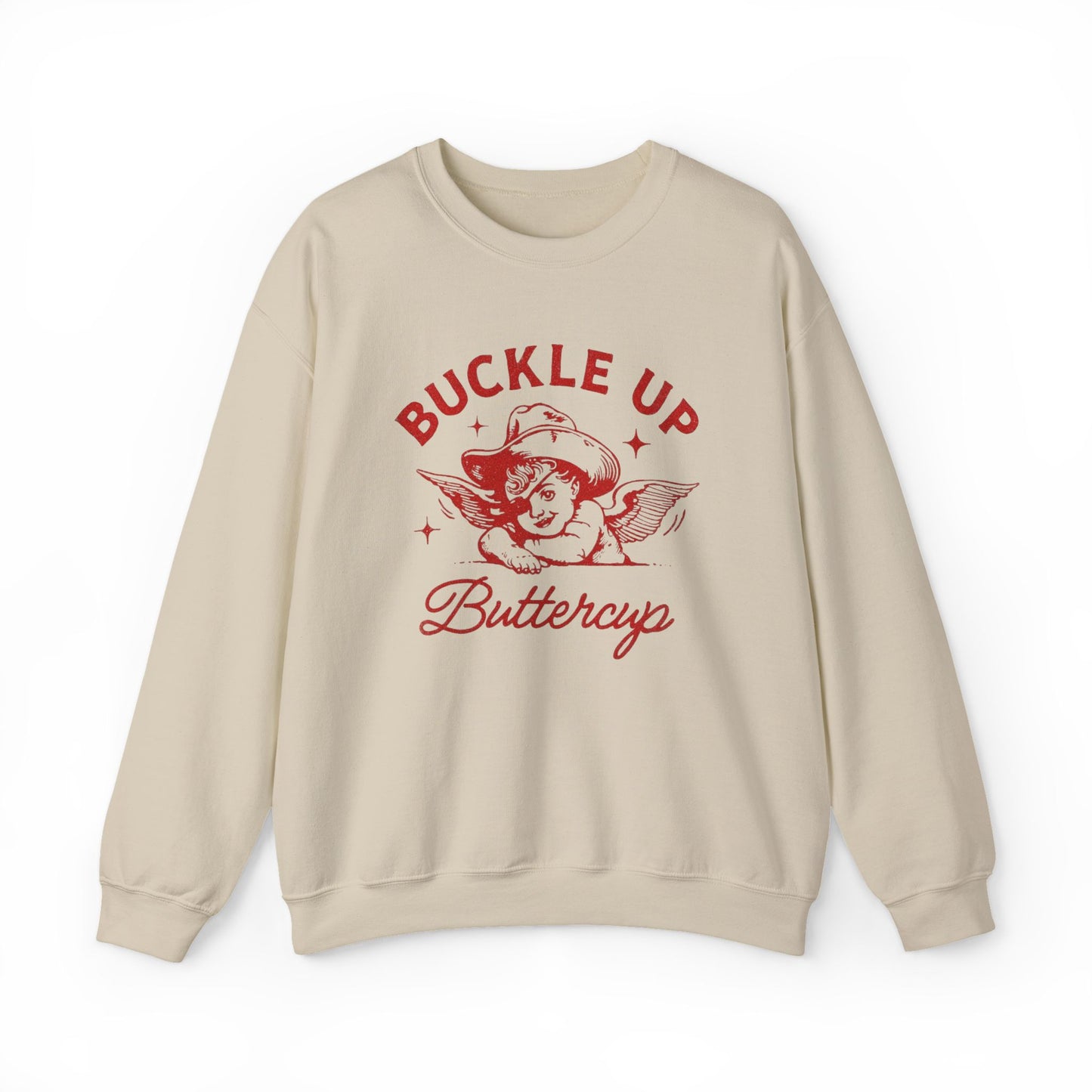 Buckle Up Buttercup Retro Unisex Sweatshirt