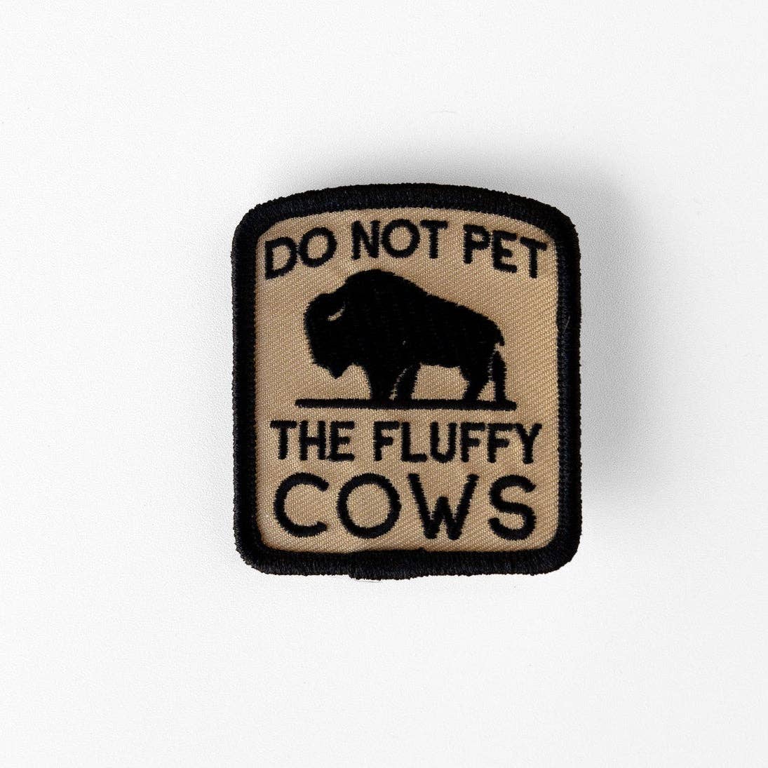 Squatchy - Do Not Pet The Fluffy Cows Patch