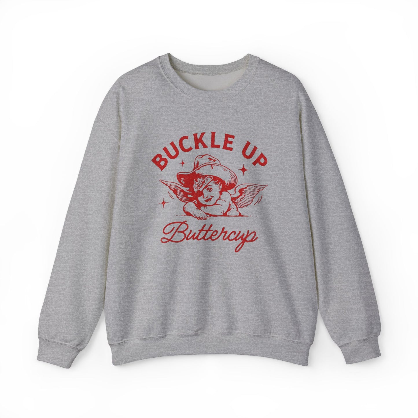 Buckle Up Buttercup Retro Unisex Sweatshirt
