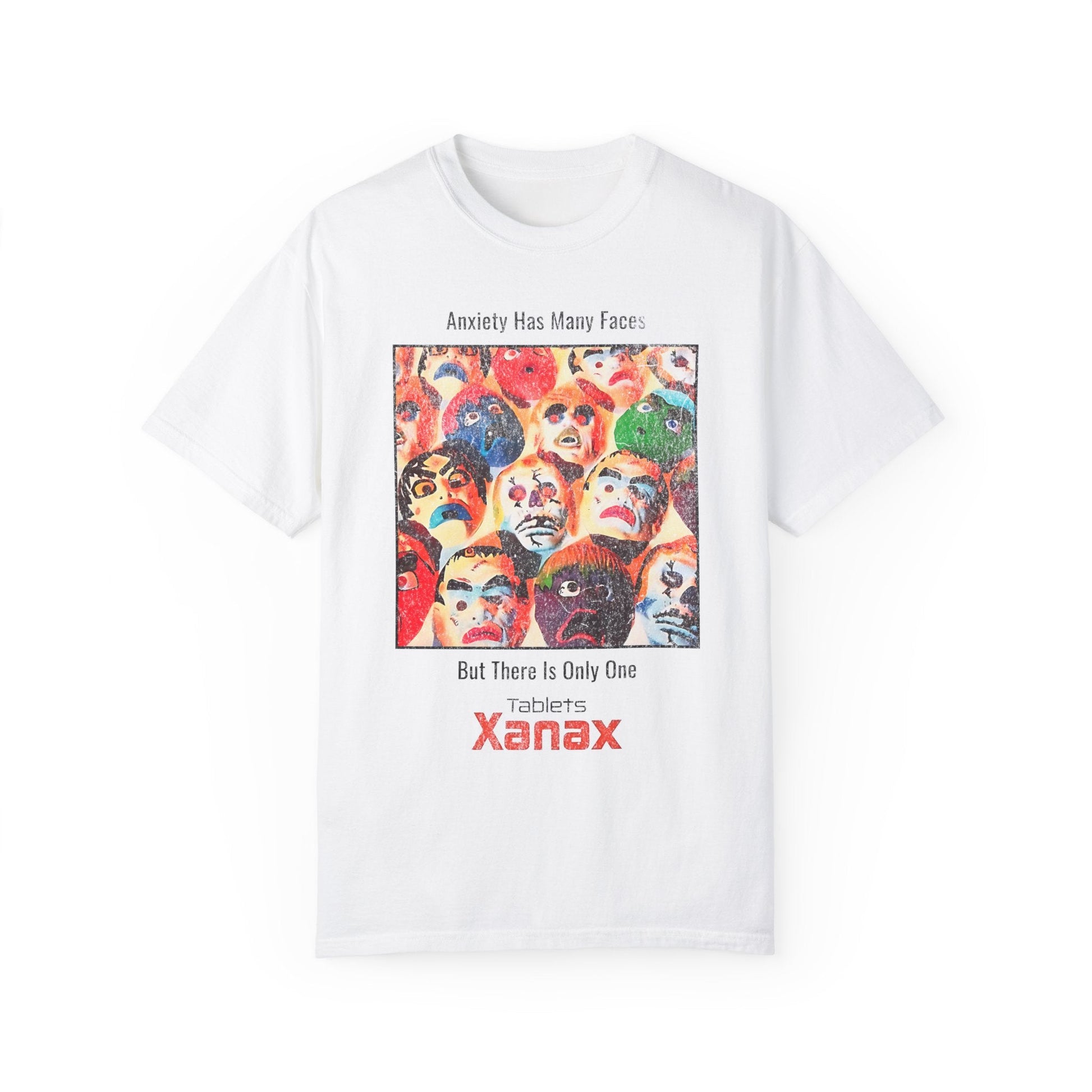Anxiety Has Many Faces 90's Vintage Xanax Graphic T-shirt. - KILLER RETRO