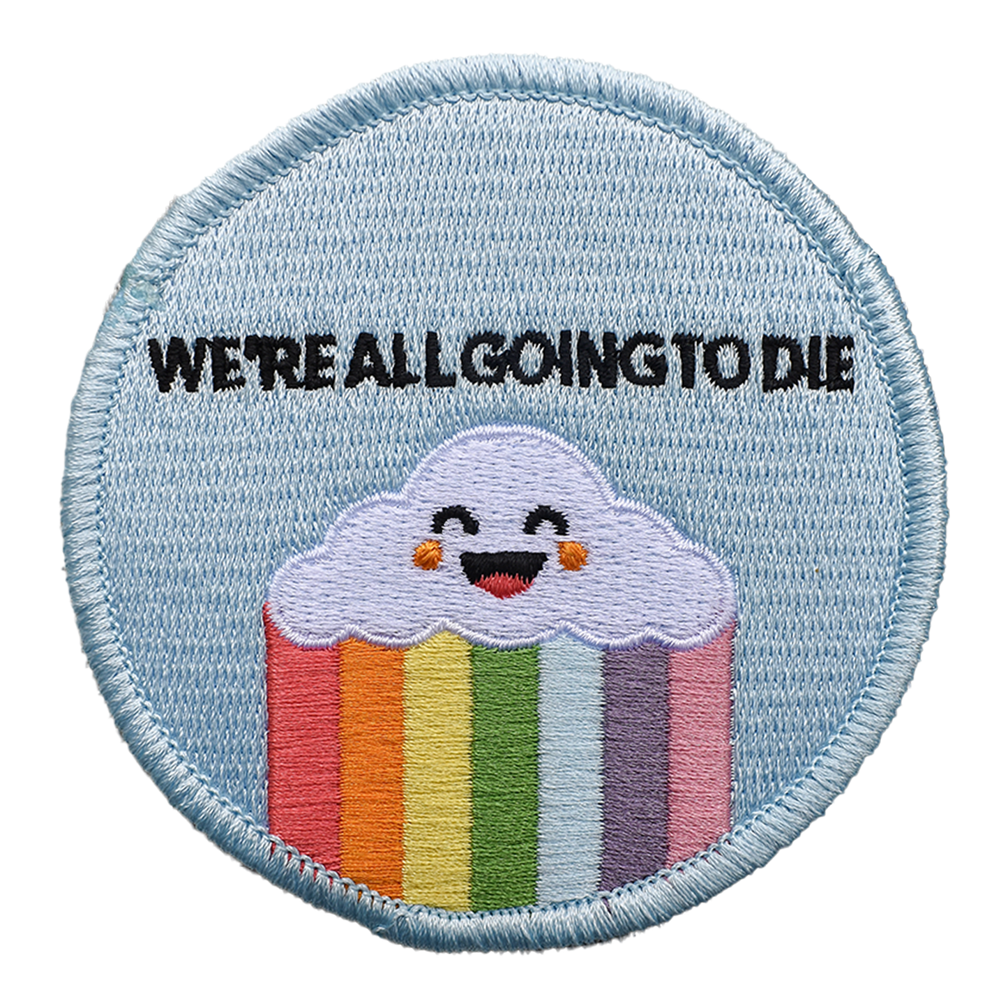 We're All Going to Die (Iron-On Patch)