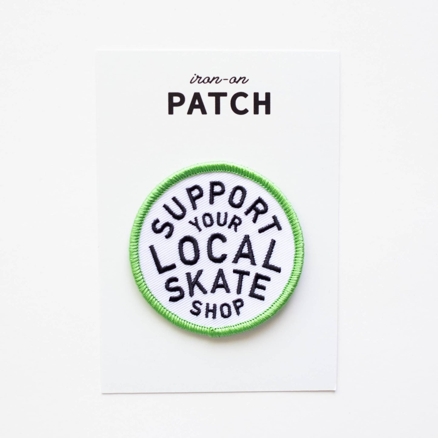 Union Made - Support Your Local Skate Shop Iron on Patch