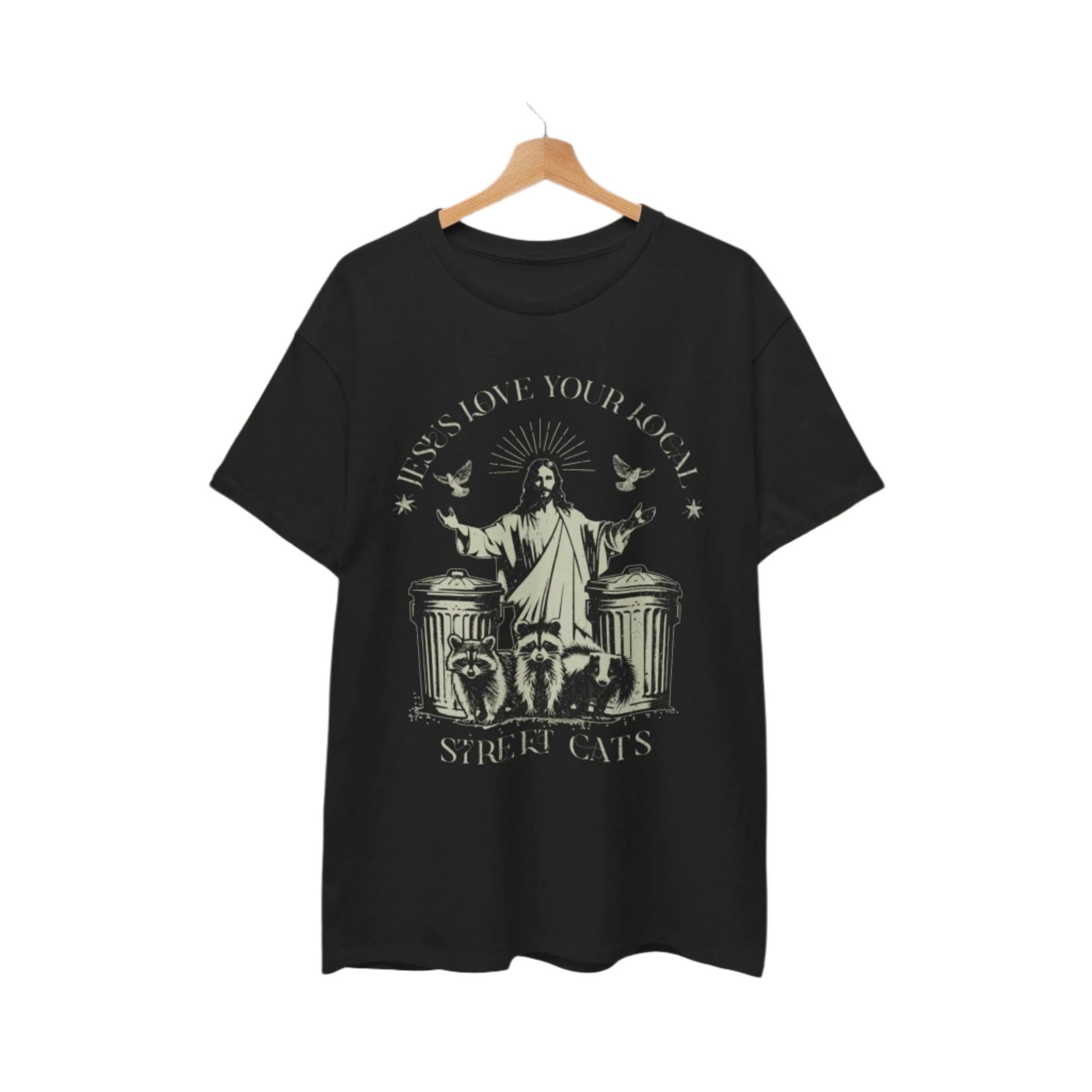 Jesus Love Your Local Street Cats Funny Meme T-shirt. - KILLER RETRO