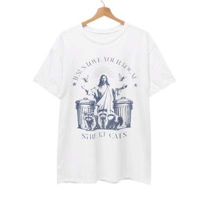 Jesus Love Your Local Street Cats Funny Meme T-shirt. - KILLER RETRO