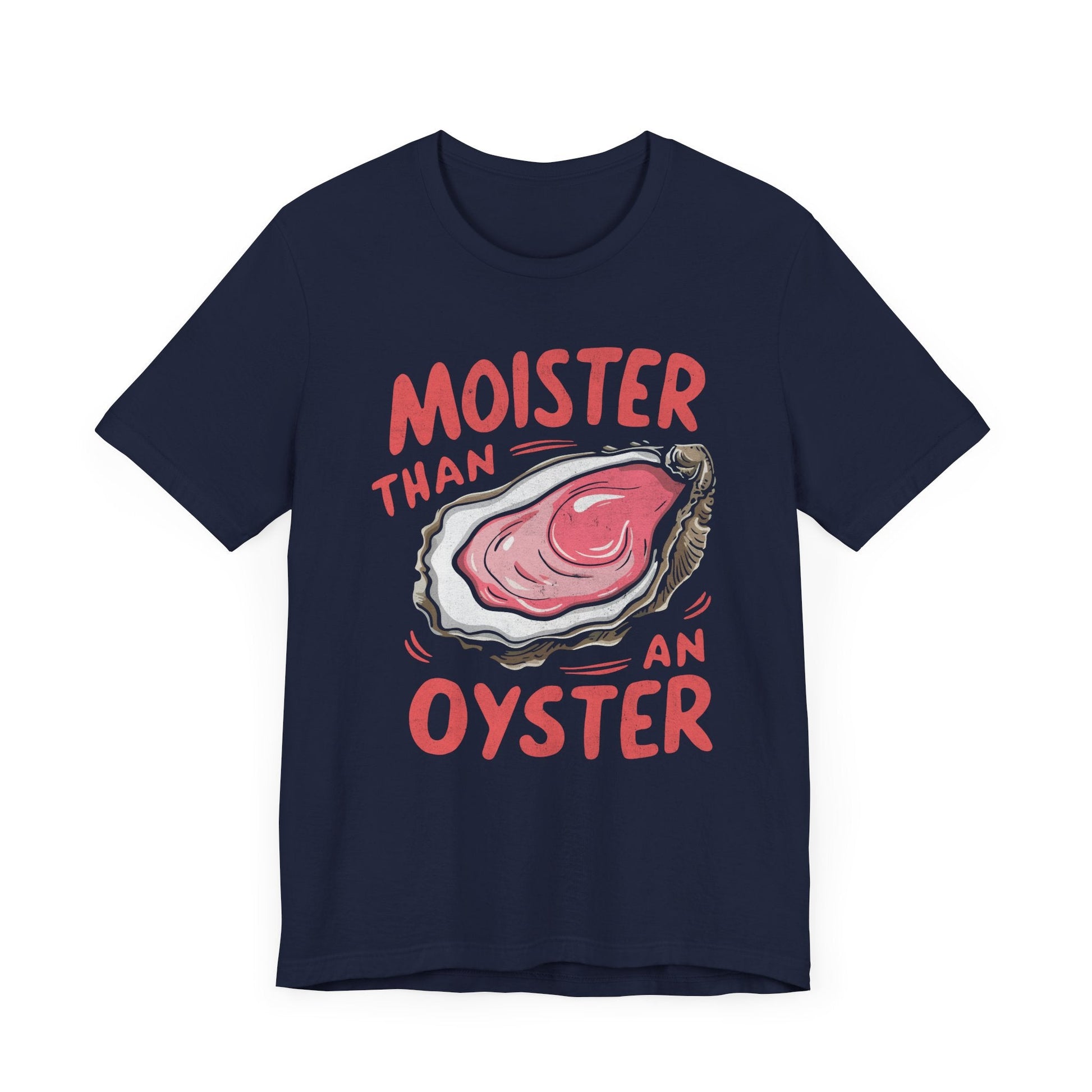Moister Than An Oyster Vintage Graphic T-Shirt. - KILLER RETRO