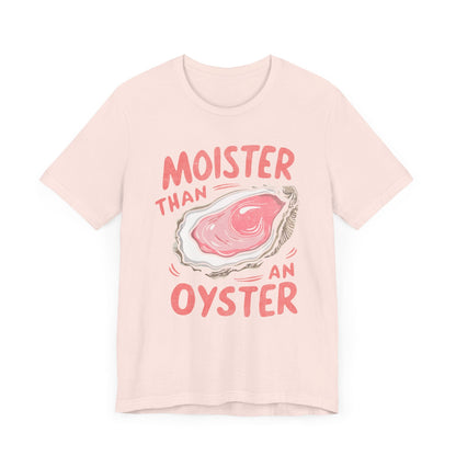 Moister Than An Oyster Vintage Graphic T-Shirt. - KILLER RETRO