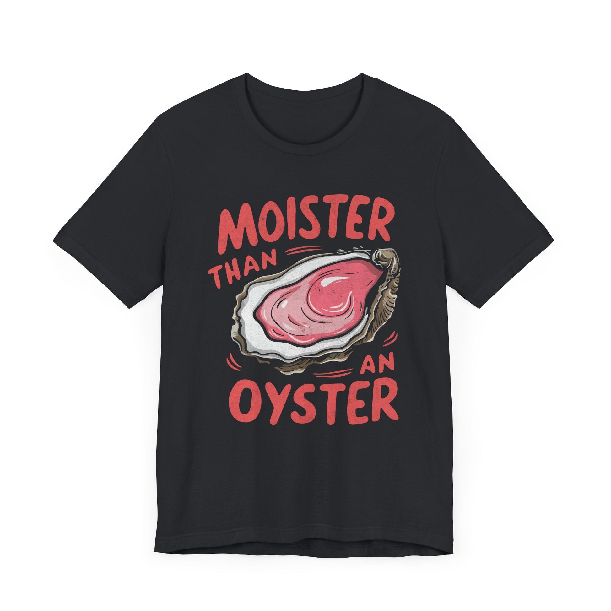 Moister Than An Oyster Vintage Graphic T-Shirt. - KILLER RETRO