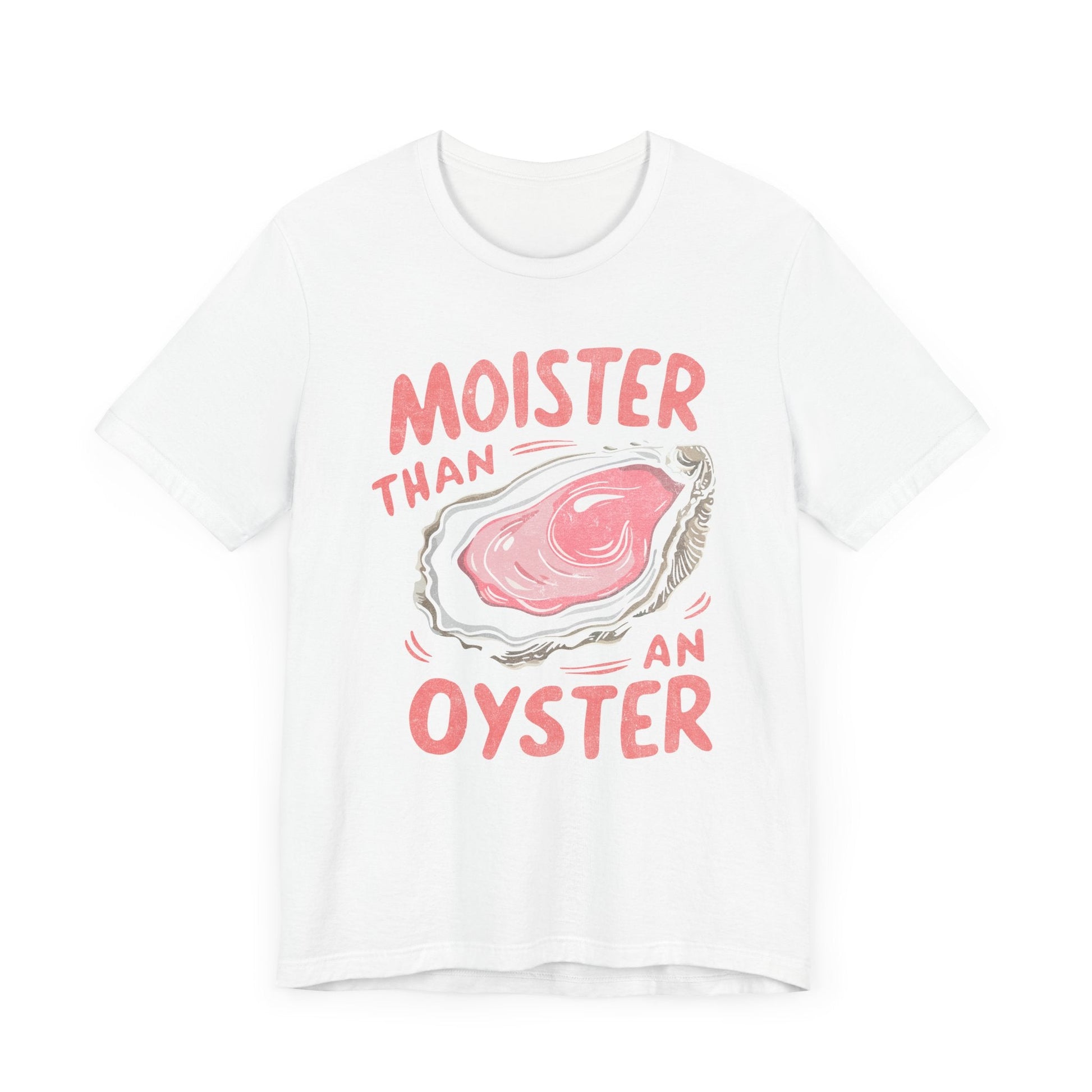 Moister Than An Oyster Vintage Graphic T-Shirt. - KILLER RETRO