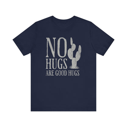 No Hugs Are Good Hugs Funny Graphic Tee - KILLER RETRO