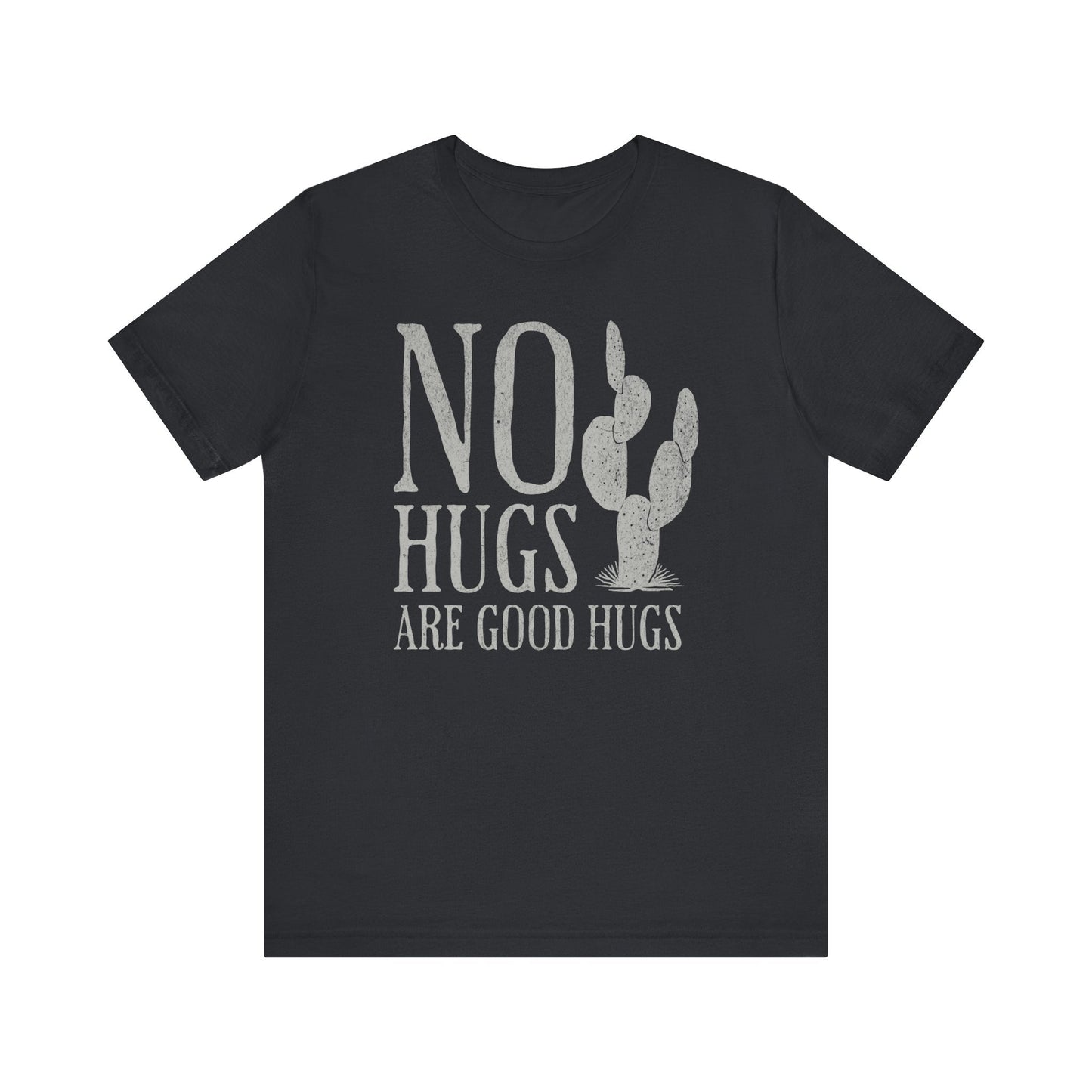 No Hugs Are Good Hugs Funny Graphic Tee - KILLER RETRO