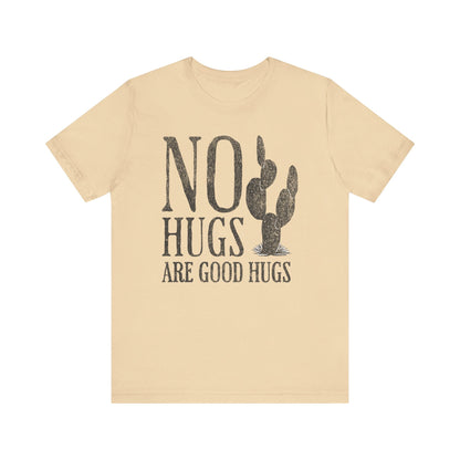 No Hugs Are Good Hugs Funny Graphic Tee - KILLER RETRO