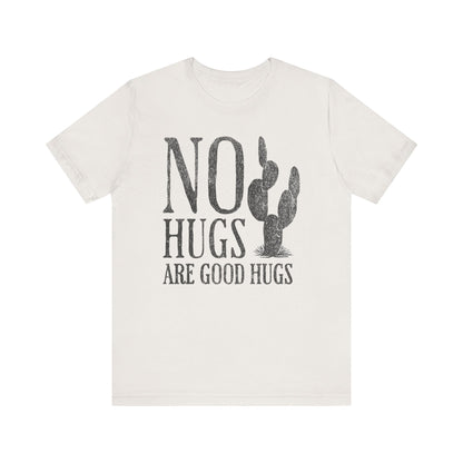 No Hugs Are Good Hugs Funny Graphic Tee - KILLER RETRO