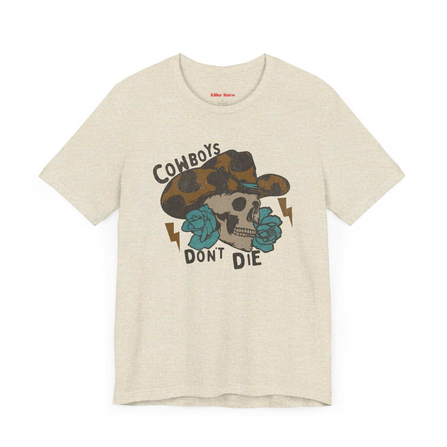 Vintage Cowboys Don't Die Retro Graphic Tee - KILLER RETRO