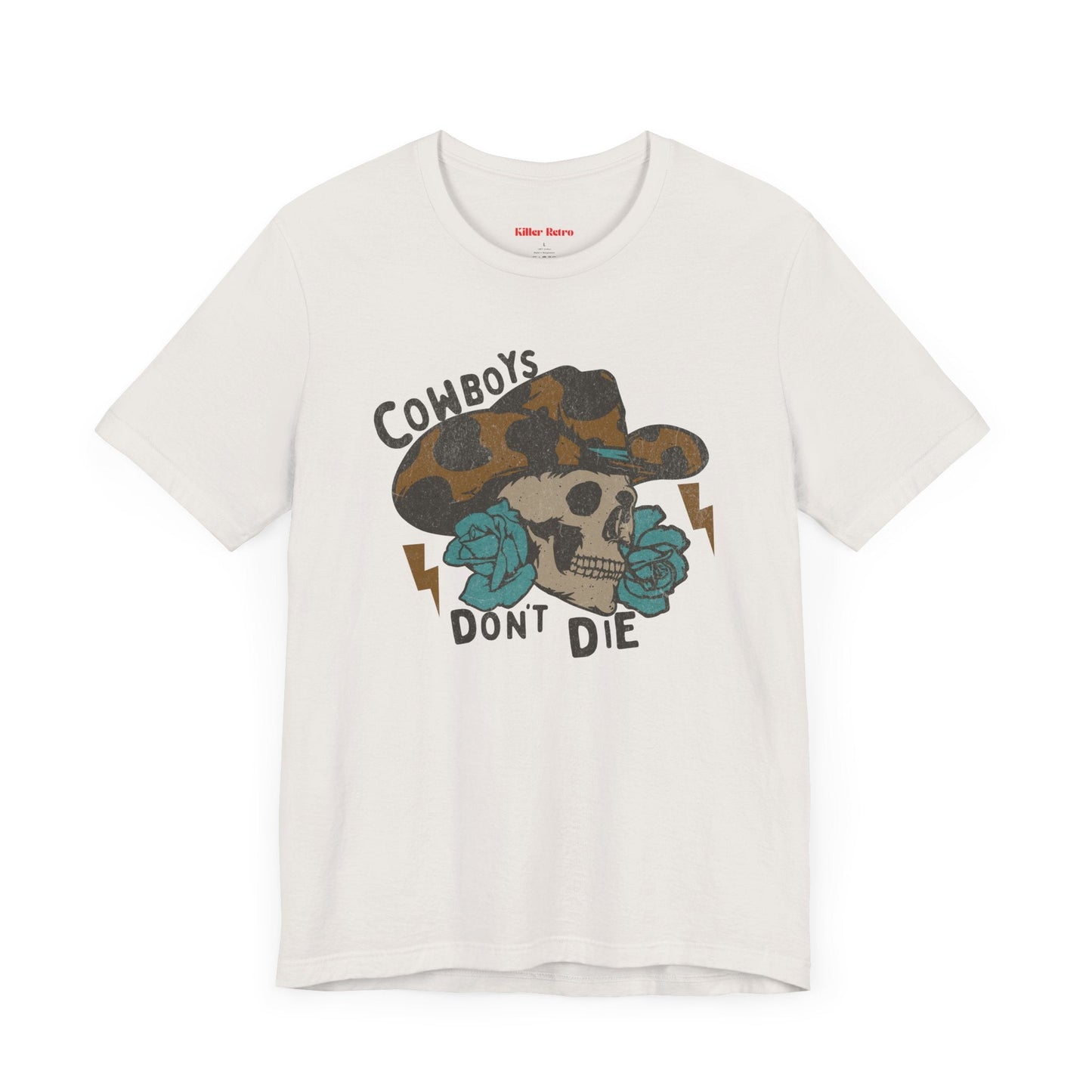 Vintage Cowboys Don't Die Retro Graphic Tee - KILLER RETRO