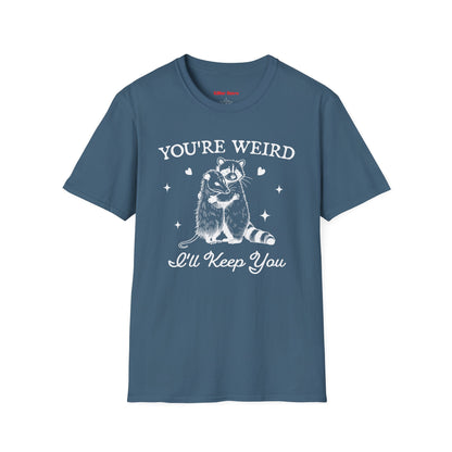 You Are Weird I'll Keep You Funny Raccoon and Possum Retro T-shirt - KILLER RETRO