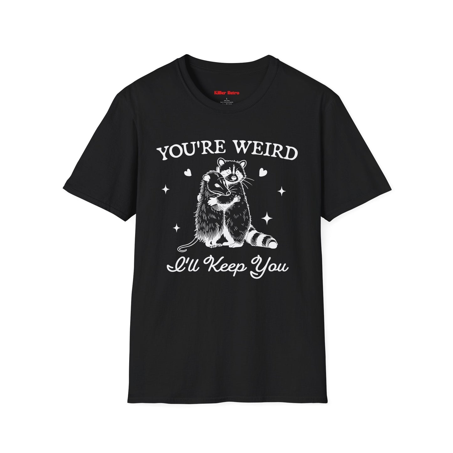 You Are Weird I'll Keep You Funny Raccoon and Possum Retro T-shirt - KILLER RETRO